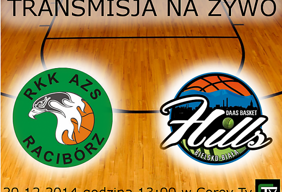Transmisja z meczu RKK AZS Raciborz vs Basket Hills Bielsko-Biała